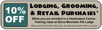 10% Off Lodging, Grooming, & Retail Purchases While Enrolled in a Class!